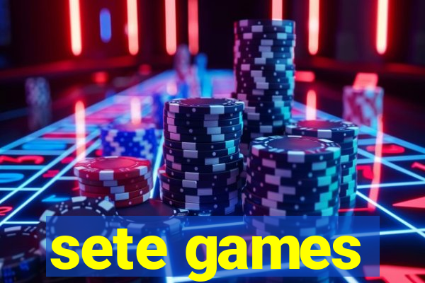 sete games